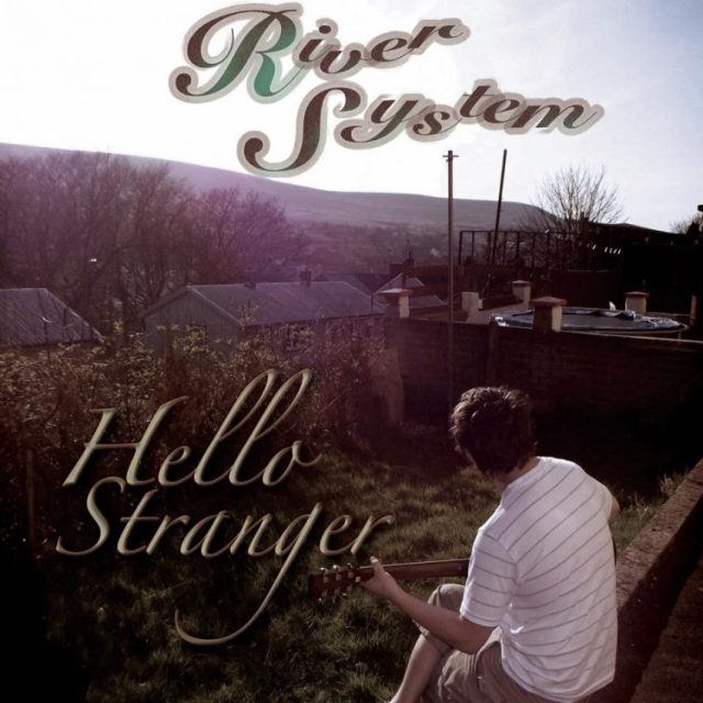 RiverSystem Hello Stranger