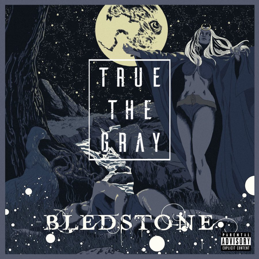 True the Gray Bledstone